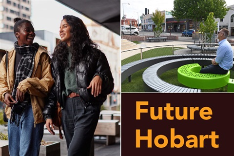 Future Hobart: Making better places together